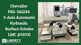 Chevalier FSG-3A1224 3-Axis Automatic Hydraulic Surface Grinder - Liberty #50331