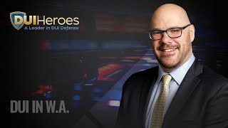 First Time DUI in W.A. State - What To Expect | 1-800-DUI-HERO