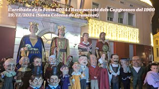 L'arribada de la Festa i recuperació dels Capgrossos del 1960 - Santa Coloma de Gramenet- 29/12/2024