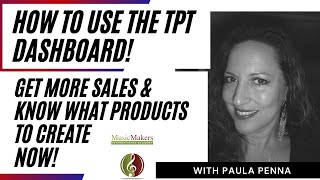 How to Use the TpT Dashboard (Teachers Pay Teachers) to Get More Sales!