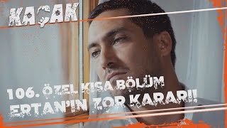 Kaçak Özel Kısa Bölümler | 106. Bölüm