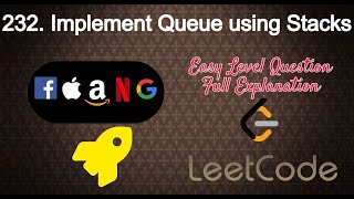 232. Implement Queue using Stacks | Easy Level Interview Question Full Explanation in Python