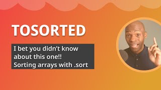 ✨ Mastering Array methods in JavaScript: The case of sort and toSorted function