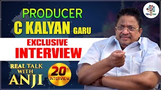 Producer C. Kalyan Exclusive Interview | Real Talk With Anji #20 | Telugu Interviews | Film Tree