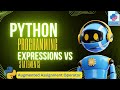 Python Expressions Vs Statements | Python Programming Lesson Augmented assignment operator