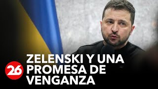 Zelenski promete que Ucrania "responderá a todos los bombardeos rusos"