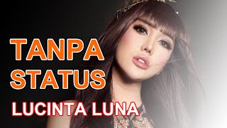 KOPLO...LUCINTA LUNA - TANPA STATUS Cover Camelia Putri #lucintaluna