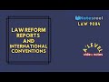 Law Reports and International Conventions | A Level Notes Law 9084