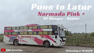 Pune to Latur with Narmada Pink+ Travels  (AC-Sleeper/Seater Coach) #nrscreation #marathitravelvlog