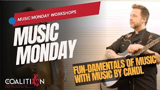 MUSIC MONDAY 2023| FUN damentals of Music by Music by CandL