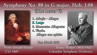 Haydn: Symphony No. 88 (The Letter V), Walter \u0026 ColumbiaSO (1961) ハイドン 交響曲第88番「V字」ワルター