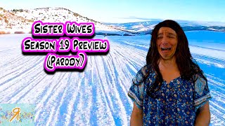 Sister Wives Season 19 Preview (Parody)