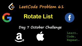 Rotate List | LeetCode 61 | October LeetCode Challenge | Day 7