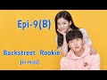 Backstreet Rookie Epi-9(B)