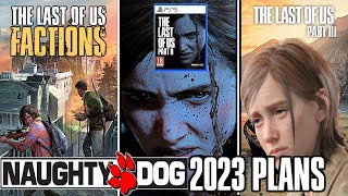 THE LAST OF US: NAUGHTY DOG'S PLANS FOR 2023!