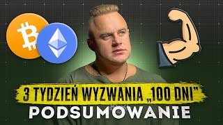 Jaki mam progress?  100 dni challenge - tydzień 3