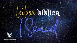 LEITURA BÍBLICA - I Samuel 17:17...