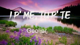 Geolier - I P' ME, TU P' TE  (Letra/Lyrics)| Mix  15 Piani, MILLE