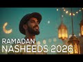 Ramadan 2026 Islamic Songs Playlist (3 Hours) | Peaceful Nasheed & Spiritual Music