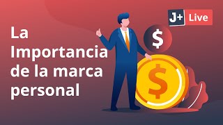 La importancia de la MARCA PERSONAL para la VENTA de SERVICIOS