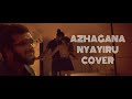 Azhagana Nyayiru Cover | Jookentharan Subramaniam | S.V.HireishThayanantham | Metro Maalai | Dr Burn