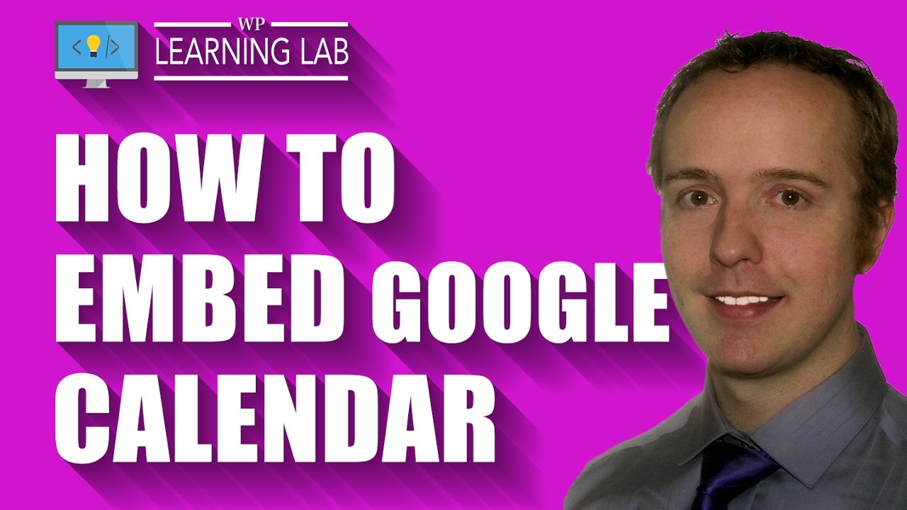 Embed Google Calendar On Your Site Quickly And Easily - YouTube