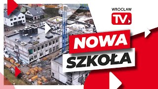 Rośnie nowa szkoła przy ul. Białostockiej na Maślicach | Wrocław TV