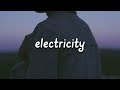 Silk City - Electricity (Lyrics) ft. Dua Lipa, Diplo, Mark Ronson