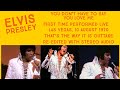 Elvis Presley - You Don't Have To Say You Love Me - 10 August 1970, OS - Re-edited with Stereo audio