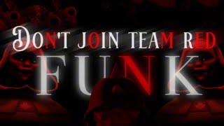 DON'T JOIN TEAM RED FUNK | TEAM FORTRESS 2