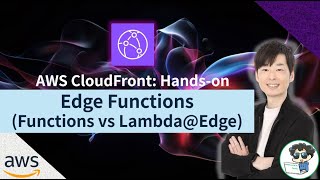 AWS CloudFront: Hands-On Guide to Edge Functions (Functions vs Lambda@Edge)