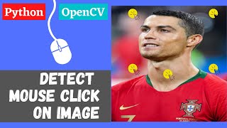 Capturing mouse click events with Python and OpenCV