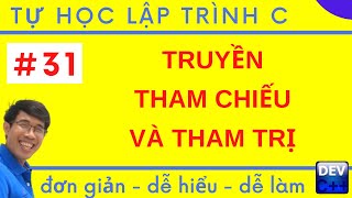 Lập trình C - 31. Truyền tham chiếu và truyền tham trị trong C++ | Hàm hoán đổi giá trị swap