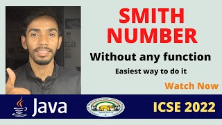 Smith number in java without function | Smith number icse java | ICSE Computer Prateik Sharma #icse