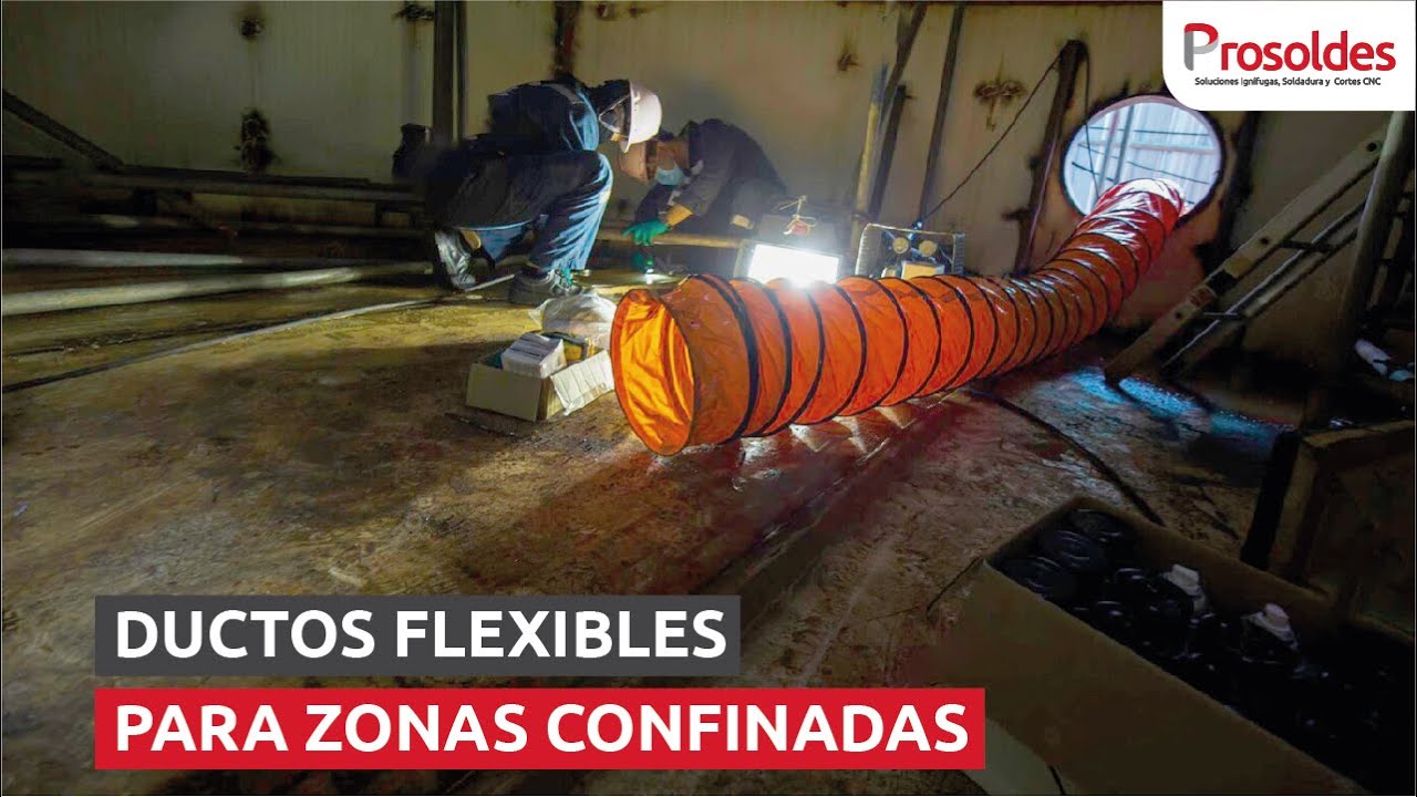 SISTEMA DE VENTILACIÓN PARA ZONAS CONFINADAS | PROSOLDES - YouTube