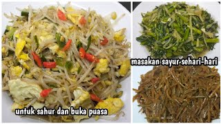 3 resep sayur simpel dan praktis banget untuk menu sahur dan buka puasa, semua orang menyukainya