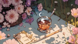 Enjoy Sunny Day with Tea and Calming Lofi Music 🍵🎧🌸Lofi tea - Lofi chill beats