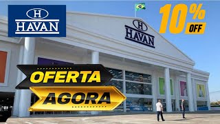 LOJAS HAVAN - OFERTA DE HOJE SUPER DESCONTOS 2021 #ACHADOS Mult Ofertas