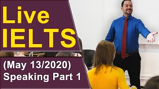 IELTS Live - Speaking Part 1 - Fluency and Depth to Answers