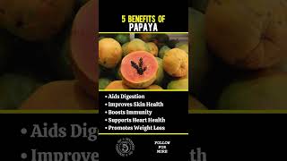 5 Benefits of Papaya | Papaya Benefits