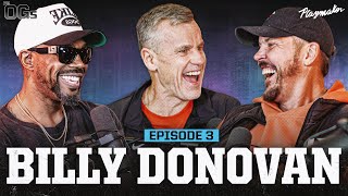 Billy Donovan Opens Up About KD & Russ, Wild College Stories & More… | The OGs Episode 3