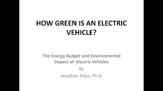 How Green is an Electric Vehicle? - TCF 2023, track 1