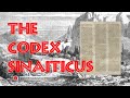 The Codex Sinaiticus...