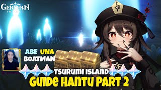Mantap Reward Primogemnya - Guide Hantu ABE,UNA,BOATMAN (Part 2) Tsurumi Island Genshin Impact