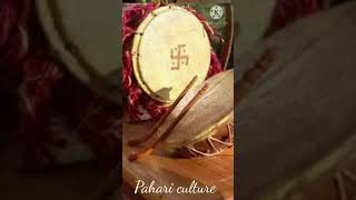 पहाड़ी  ढोल की मनमोहक धुन / Adorable tune of Pahari dhol