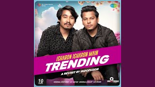 Isharon Isharon Main - Trending