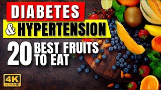 Top 20 Fruits for Diabetic Patients and Lowering High Blood Pressure