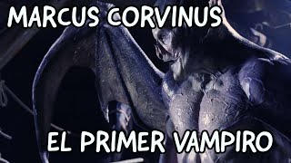 ▶ La historia de MARCUS CORVINUS, el primer VAMPIRO de Inframundo o Underworld