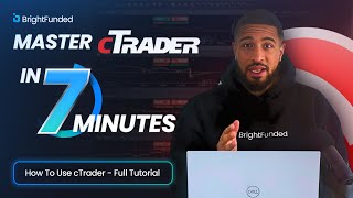 The Only cTrader Tutorial You’ll Ever Need (7 Minutes Max)