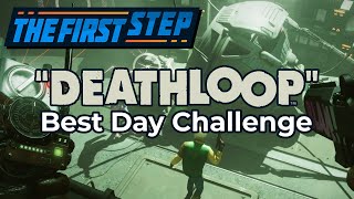 The First Step - DEATHLOOP